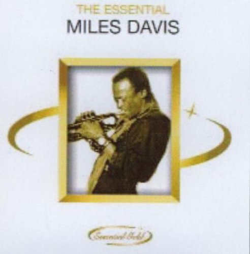 Davis , Miles - The Essential (Essential Gold)