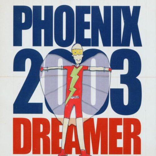 Phoenix 2003 - Dreamer (Maxi)