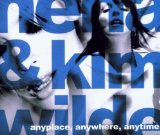 Nena & Wilde , Kim - Anyplace, Anywhere, Anytime (Maxi)