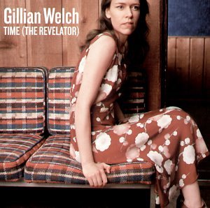 Welch , Gillian - Time (The Revelator)