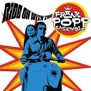 Frank Popp Ensemble - Ride on with the..