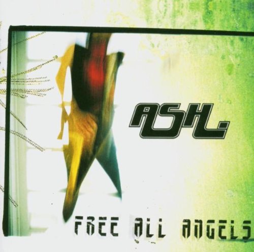 Ash - Free All Angels