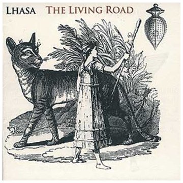 Lhasa - The Living Road