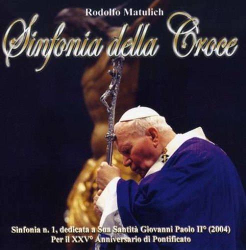 Matulich , Rodolfo - Sinfonia della Croce