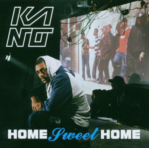 Kano - Home sweet home