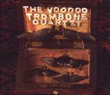 Voodoo Trombone Quartet , The - Again