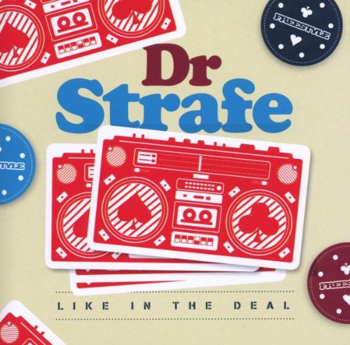 Dr Strafe - Like In The Deal