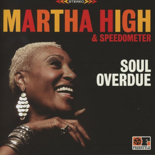 Martha High & Speedometer - Soul Overdue