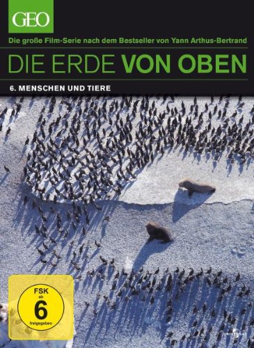 DVD - Die Erde von oben - GEO Edition - Menschen & Tier
