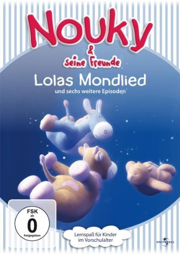  - Nouky & seine Freunde - Lolas Mondlied und sechs weitere Episoden