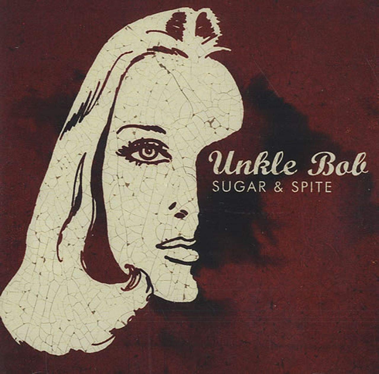 Unkle Bob - Sugar & Spite