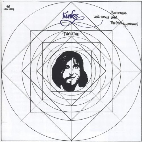 the Kinks - Lola Vs.Powerman & the Moneygoround,Part One