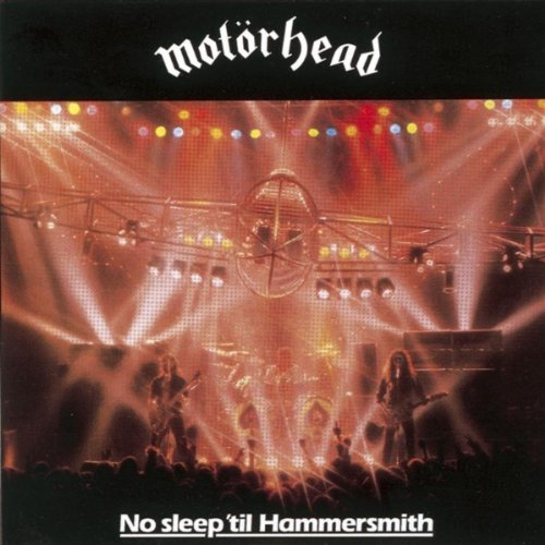 Motörhead - No Sleep 'til Hammersmith (Bonus Tracks)