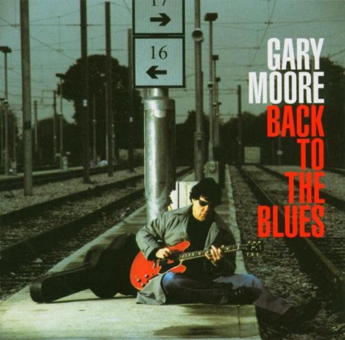Moore , Gary - Back to the Blues