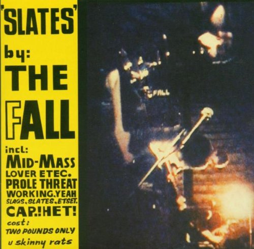 Fall , The - Slates