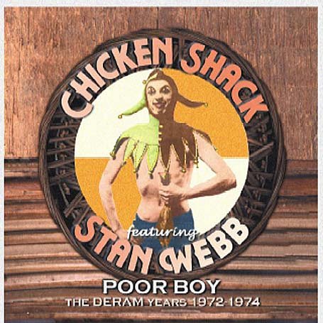 Chicken Shack - Poor Boy - The Dream Years 1972 - 1974