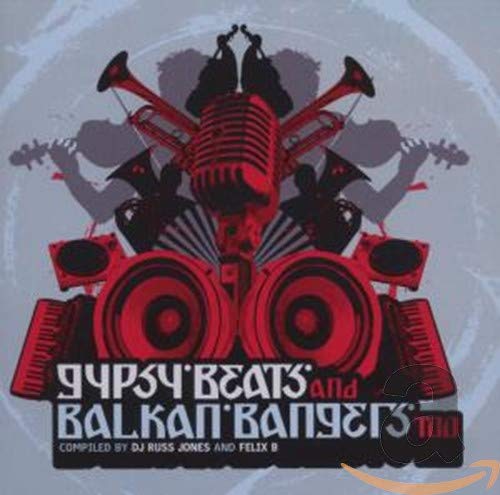 Sampler - Gypsy Beats And Balkan Bangers 2 (Compiled By DJ Russ Jones And Felix B)