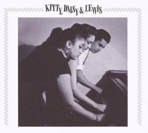 Kitty , Daisy & Lewis - o.Titel