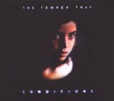 Temper Trap , The - Conditions