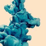 Temper Trap , The - Conditions