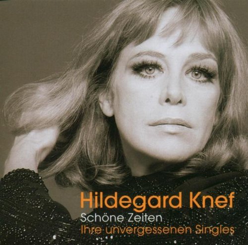 Hildegard Knef - Schöne Zeiten - Ihre unvergessenen Singles