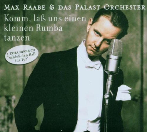 Raabe , Max - Komm, laß uns einen kleinen rumba tanzen