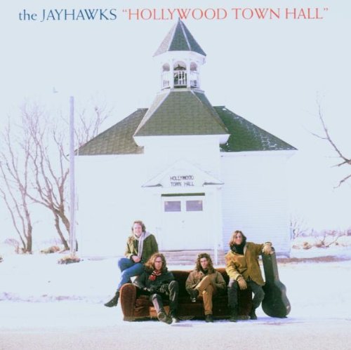 the Jayhawks - Hollywood Town Hall