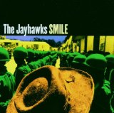 Jayhawks , The - Smile