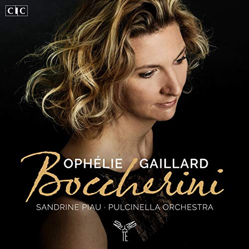 Gaillard , Ophelie - Boccherini: Works For Violin (Gaillard, Piau, Pulcinella Orchestra)