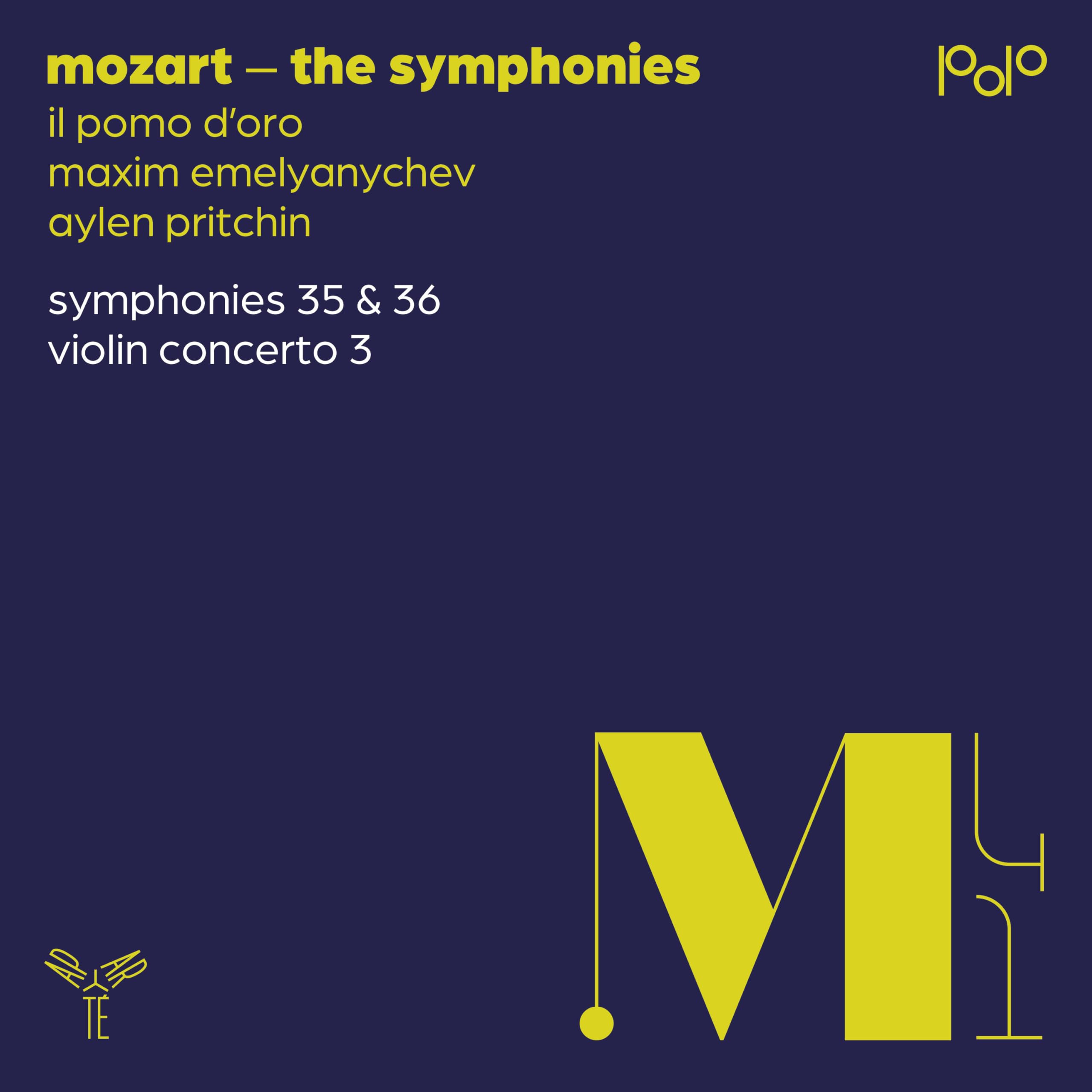 Mozart , Wolfgang Amadeus - Symphonies 35 & 36 / Violin Concerto 3 (Emelyanychev, Pritchin, Il Pomo D'Oro)