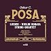 Posa , Oskar C. - Lieder, Violin Sonata, String Quartet (Fardini, Journaux, Zavaro, Quatuor Metamorphoses)
