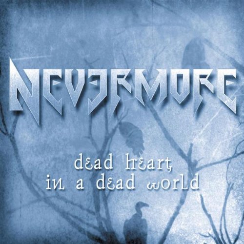 Nevermore - Dead Heart in a Dead World