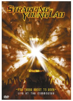 Strapping Young Lad - For those about to Rock