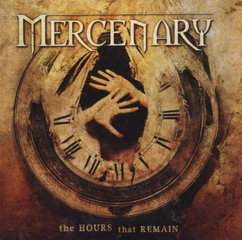 Mercenary - The Hours That Remain