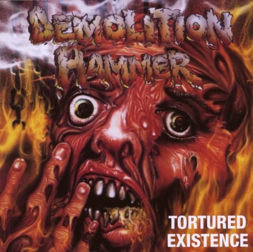 Demolition Hammer - Tortured Existence (Reissue)