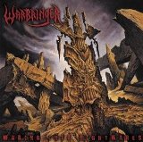 Warbringer - Worlds Torn Asunder (Limited Mftm 2013 Edition)