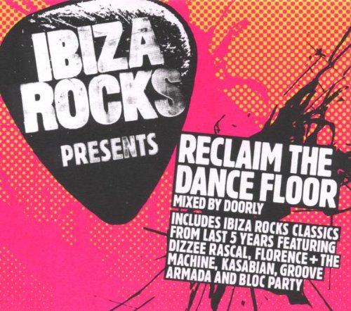 Sampler - Ibiza Rocks presents Reclaim The Dance Floor