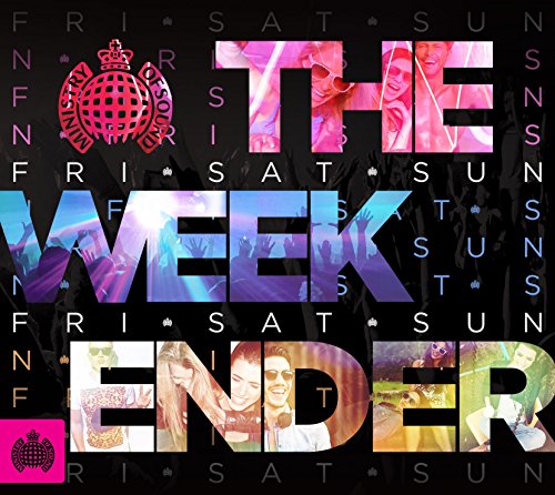 Ministry of Sound Presents - The Weekender