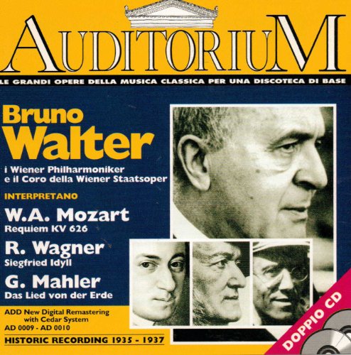 Walter , Bruno & Wiener Philharmoniker - Mozart: Requiem / Wagner: Siegfried Idyll / Mahler: Das Lied von der Erde (Historic Recording 1935-1937)