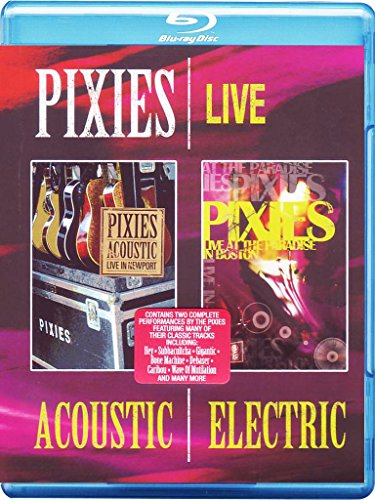 Pixies - Pixies - Acoustic / Electric Live