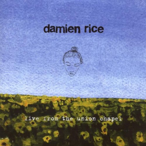 Damien Rice - Live from the Union Chapel