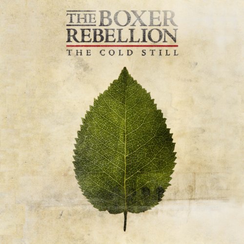 the Boxer Rebellion - The Cold Still