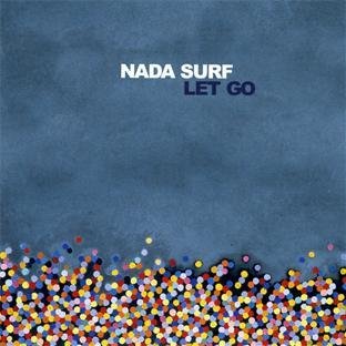 Nada Surf - Let Go