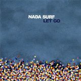Nada Surf - The Proximity Effect