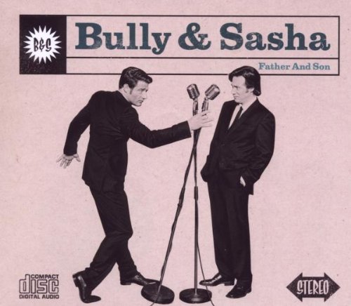 Bully & Sascha - Father and Son (Maxi)