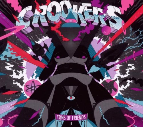 Crookers - Tons of Friends