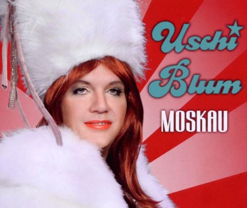 Blum , Uschi - Moskau (Maxi)