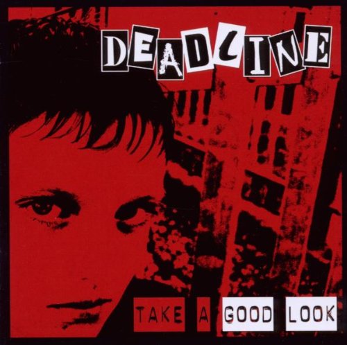 Deadline - Take a Good Look