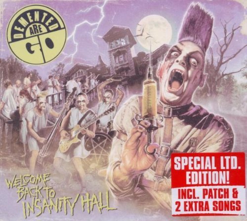 Demented Are Go - Welcome Back to Insanity Hall
