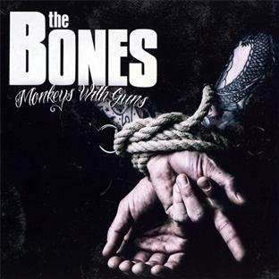 the Bones - Monkeys With Guns